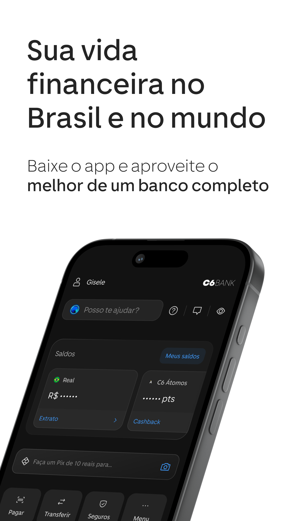 Captura de ecrã 1 da app C6 Bank: Cartão, conta e mais!