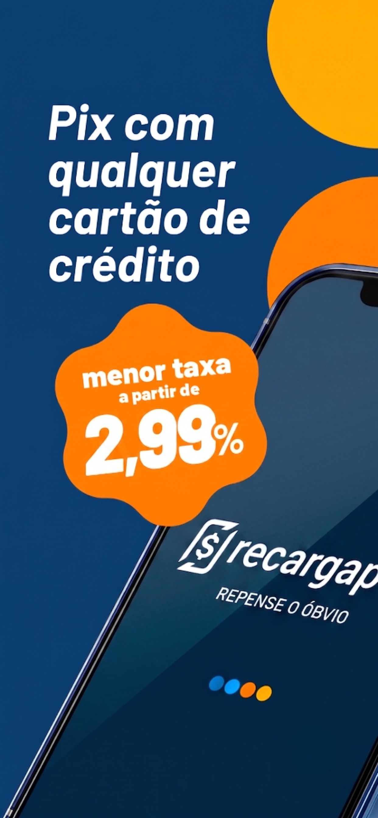 Captura de ecrã 1 da app RecargaPay: Pix Cartão e Conta