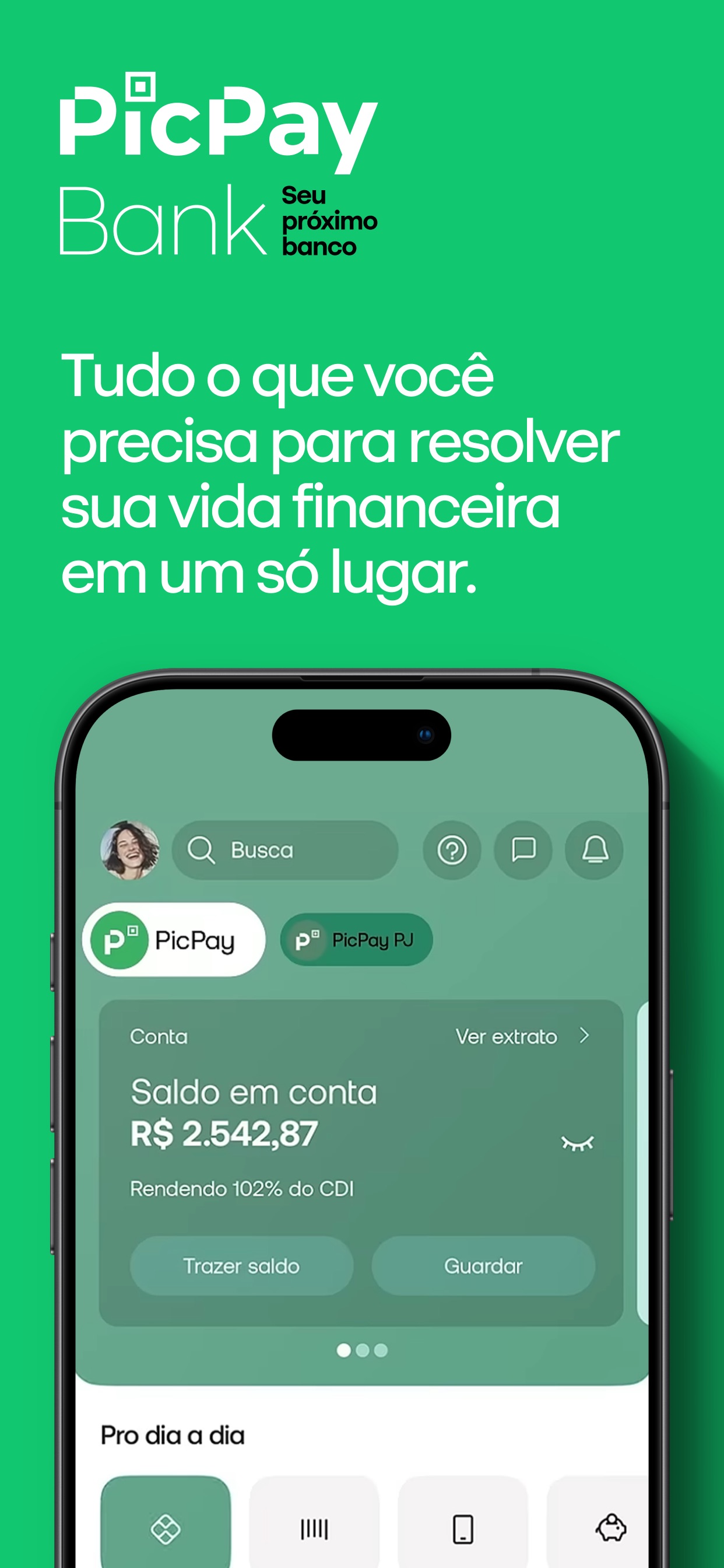 Captura de ecrã 1 da app PicPay: Conta, Cartão e Pix