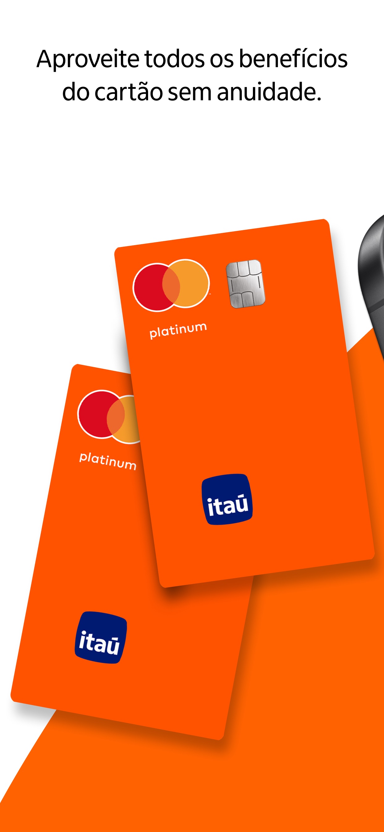 Captura de ecrã 4 da app Banco Itaú: Conta, Cartão e +
